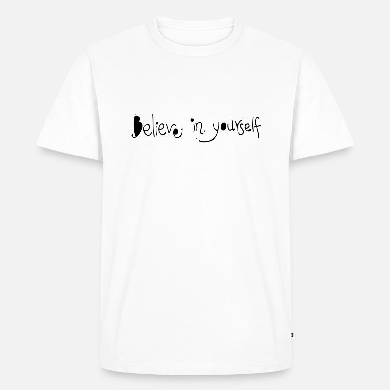believe_in_yourself - Männer Premium Bio T-Shirt - Weiß