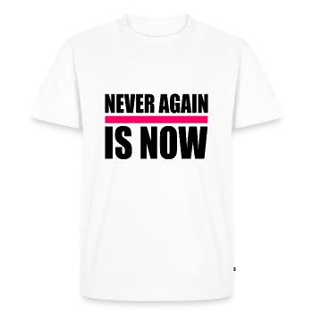 Never again is now - Men's Premium Organic T-Shirt - white - Front - Nico (187cm)
