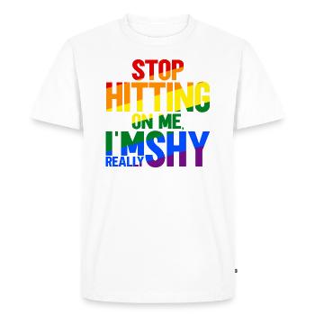 Stop dredging me, I'm shy - Men's Premium Organic T-Shirt - white - Front - Nico (187cm)