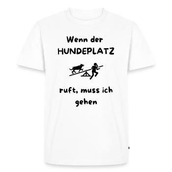 Wenn_der_HUNDEPLATZ_ruft-_muss_ich_gehen_-1- - T-shirt Premium bio Homme - blanc - Devant - Nico (187cm)