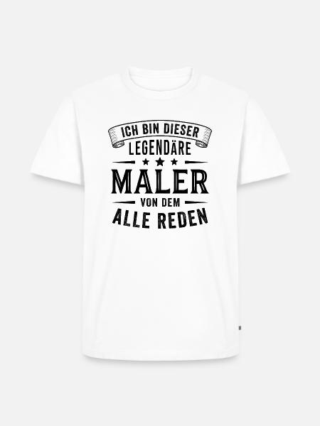 Maler Legende Malermeister Lackierer - Männer Premium Bio T-Shirt - Weiß