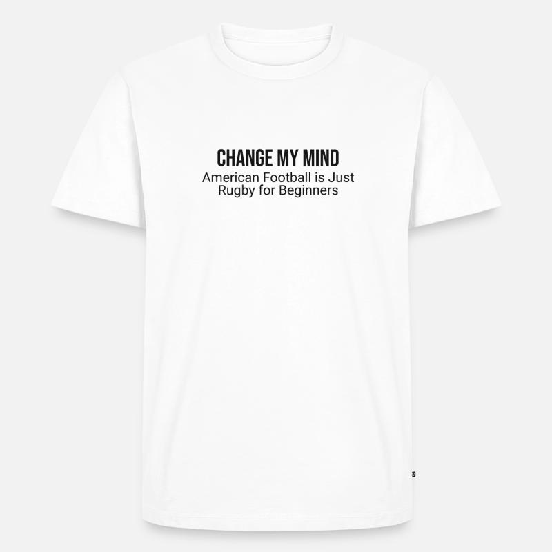 Fußball Oder Rugby? Anfängerdebatte - Männer Premium Bio T-Shirt - Weiß