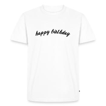 Happy Birthday - Men's Premium Organic T-Shirt - white - Front - Nico (187cm)