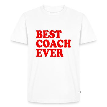 Best coach ever - Men's Premium Organic T-Shirt - white - Front - Nico (187cm)