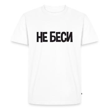 Don't wake me up for Russian women - Men's Premium Organic T-Shirt - white - Front - Nico (187cm)