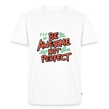 Be special, but not perfect - Men's Premium Organic T-Shirt - white - Front - Nico (187cm)