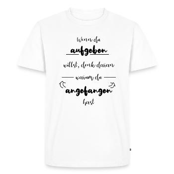 Ne pas abandonner la motivation - T-shirt Premium bio Homme - blanc - Devant - Nico (187cm)