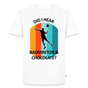 Badminton, Badminton, Badminton, Chocolate - Men's Premium Organic T-Shirt - white - Front - Nico (187cm)