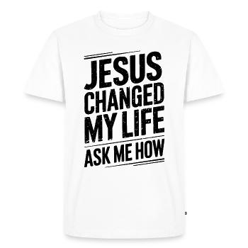 Jesus changed my life! Ask me how! - Men's Premium Organic T-Shirt - white - Front - Nico (187cm)