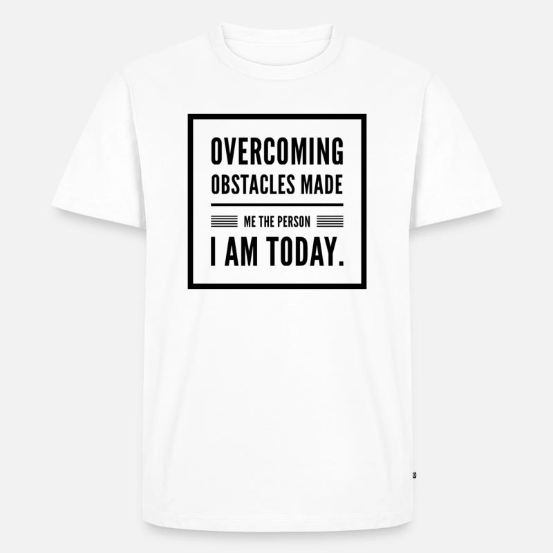 Overcoming Obstacles Motivation - Männer Premium Bio T-Shirt - Weiß