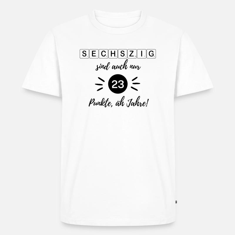 60 ans, c’est aussi seulement 23 points, euh, années, 60e anniversaire - T-shirt Premium bio Homme - blanc