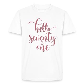 Hello Seventy One Cute 71 Years Old Birthday - Men's Premium Organic T-Shirt - white - Front - Nico (187cm)
