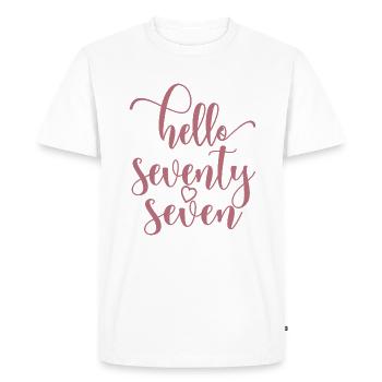 Hello Seventy Seven Cute 77 Years Old Birthday - Men's Premium Organic T-Shirt - white - Front - Nico (187cm)