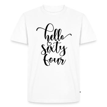 Hello Sixty Four Cute 64 Years Old Birthday - Men's Premium Organic T-Shirt - white - Front - Nico (187cm)