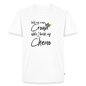 Hold My Crown While I Finition My Chemo 2 - T-shirt Premium bio Homme - blanc - Devant - Nico (187cm)