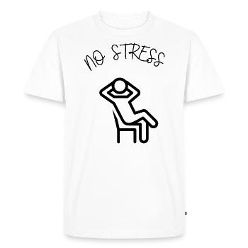 NO stress design relax Humour - T-shirt Premium bio Homme - blanc - Devant - Nico (187cm)