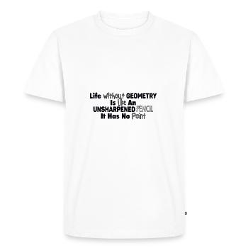 La vie sans géométrie n'a pas de sens - T-shirt Premium bio Homme - blanc - Devant - Nico (187cm)