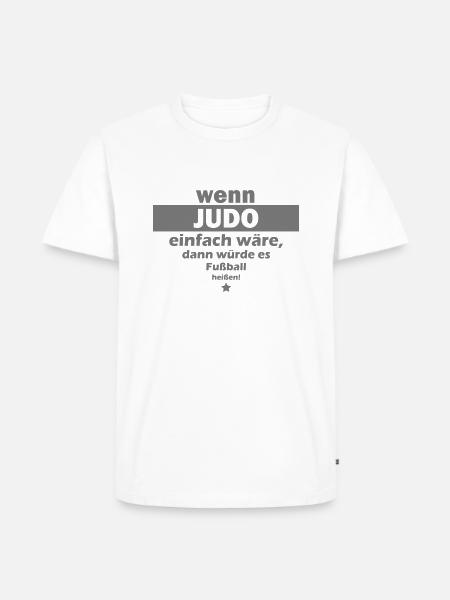judo einfach - Männer Premium Bio T-Shirt - Weiß