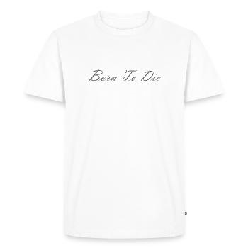 Né pour mourir - T-shirt Premium bio Homme - blanc - Devant - Nico (187cm)