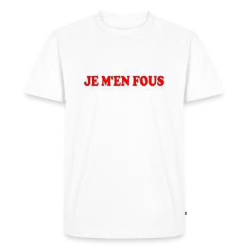 je m'en fous - T-shirt Premium bio Homme - blanc - Devant - Nico (187cm)