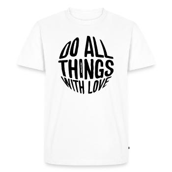 Faites toutes choses avec amour - T-shirt Premium bio Homme - blanc - Devant - Nico (187cm)