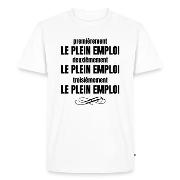 le plein emploi - T-shirt Premium bio Homme - blanc - Devant - Nico (187cm)
