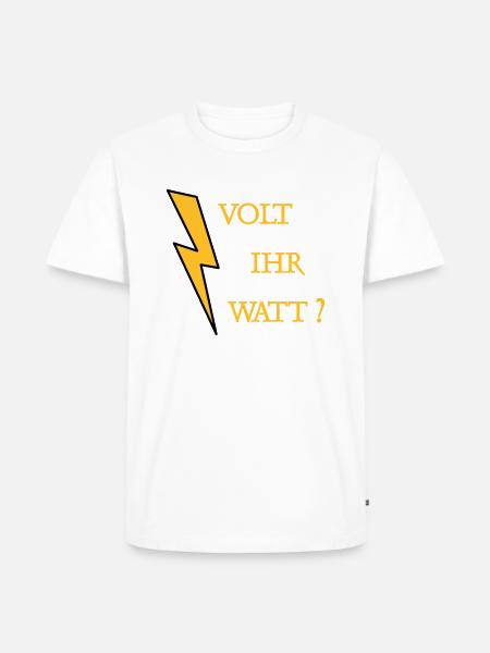 Volt Ihr Watt - Männer Premium Bio T-Shirt - Weiß