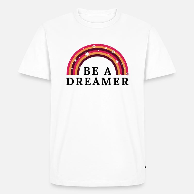 Sei ein Träumer - Männer Premium Bio T-Shirt - Weiß