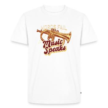Words Fail - Music Speaks - Men's Premium Organic T-Shirt - white - Front - Nico (187cm)