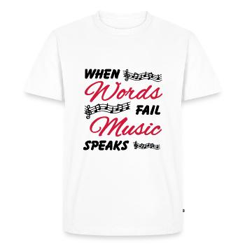 When words fail music speaks - T-shirt Premium bio Homme - blanc - Devant - Nico (187cm)