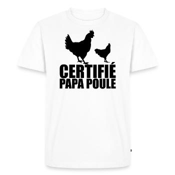 Meilleur Papa | Certifié Papa Poule - T-shirt Premium bio Homme - blanc - Devant - Nico (187cm)