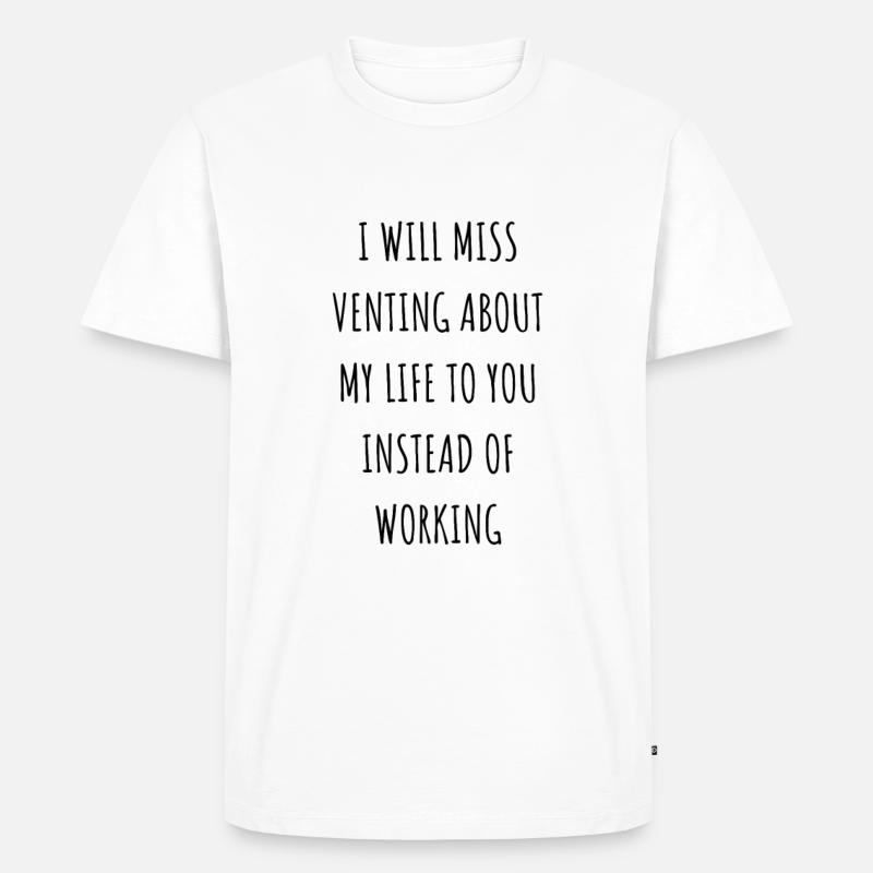 Mitarbeiter Abschiedsgeschenk / Mitarbeiter hinterlassen Geschenke - Männer Premium Bio T-Shirt - Weiß