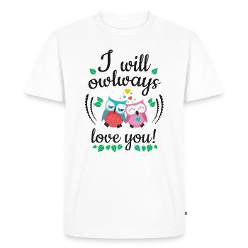 i will owlways love you owls - Men's Premium Organic T-Shirt - white - Front - Nico (187cm)