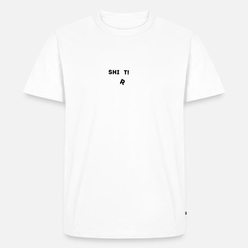 Shit - Männer Premium Bio T-Shirt - Weiß