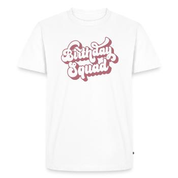 Birthday Squad Matching Group Birthday Party Gift - Men's Premium Organic T-Shirt - white - Front - Nico (187cm)