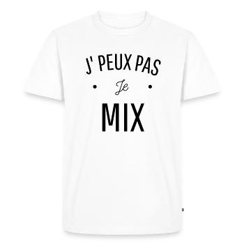 JE PEUX PAS JE MIX idée cadeau humour citation dj - T-shirt Premium bio Homme - blanc - Devant - Nico (187cm)