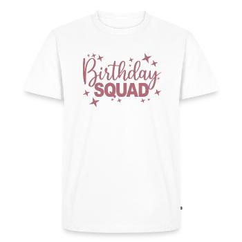 Birthday Squad Matching Group Birthday Party Gift - Men's Premium Organic T-Shirt - white - Front - Nico (187cm)