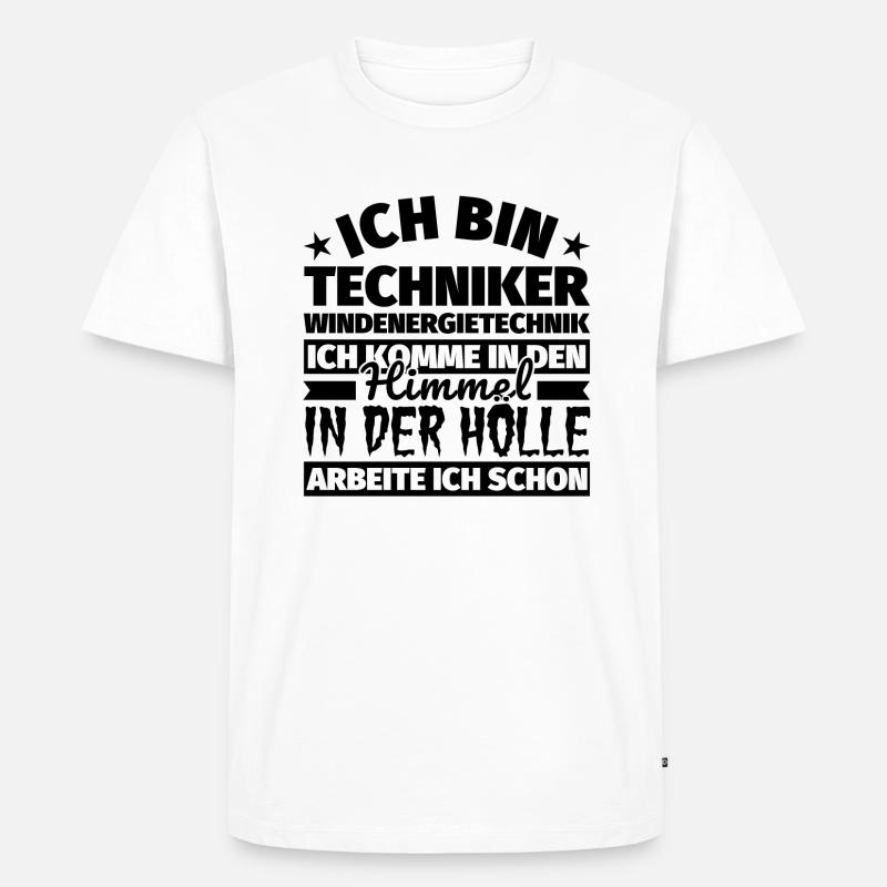 Techniker Windenergietechnik Geschenk lustig Himme - Männer Premium Bio T-Shirt - Weiß