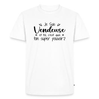Je suis Vendeuse. C'est quoi ton super pouvoir ? - T-shirt Premium bio Homme - blanc - Devant - Nico (187cm)
