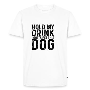 Tiens ma boisson, je dois caresser ce chien 3 - T-shirt Premium bio Homme - blanc - Devant - Nico (187cm)