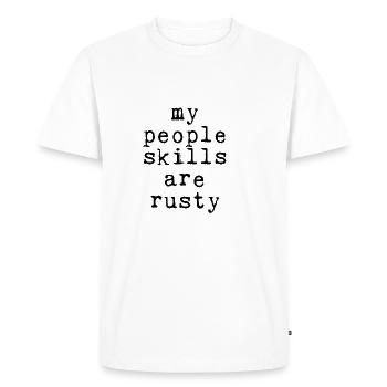 Mes compétences relationnelles sont rouillées 8 - T-shirt Premium bio Homme - blanc - Devant - Nico (187cm)