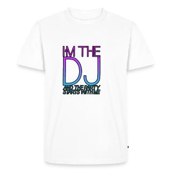 I'm The Dj And The Party Starts With Me 3 - Men's Premium Organic T-Shirt - white - Front - Nico (187cm)