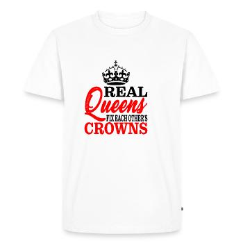 Real Queens Fix Each Other's Crowns 2 - Men's Premium Organic T-Shirt - white - Front - Nico (187cm)