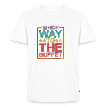 Which Way To The Buffet 15 - Men's Premium Organic T-Shirt - white - Front - Nico (187cm)