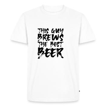 This Guy Brews The Best Beer 4 - Men's Premium Organic T-Shirt - white - Front - Nico (187cm)