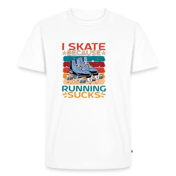I Skate Because Running Sucks - Men's Premium Organic T-Shirt - white - Front - Nico (187cm)