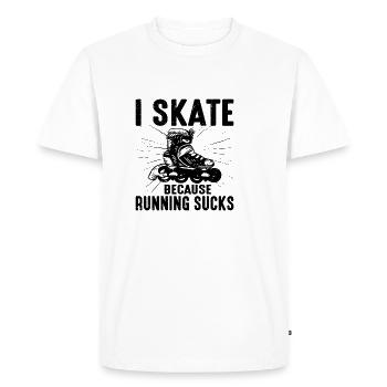 I Skate Because Running Sucks 2 - Men's Premium Organic T-Shirt - white - Front - Nico (187cm)