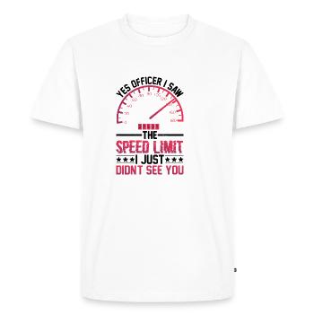 J’ai vu la limite de vitesse, je ne t’ai tout simplement pas vu 9 - T-shirt Premium bio Homme - blanc - Devant - Nico (187cm)