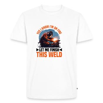 Yes I Know I'm On Fire, Let Me Finish This Weld 4 - Men's Premium Organic T-Shirt - white - Front - Nico (187cm)