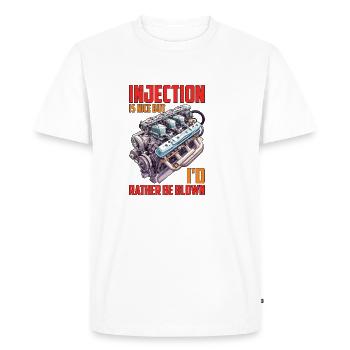 Injection Is Nice But I'd Rather Be Blown 16 - Men's Premium Organic T-Shirt - white - Front - Nico (187cm)